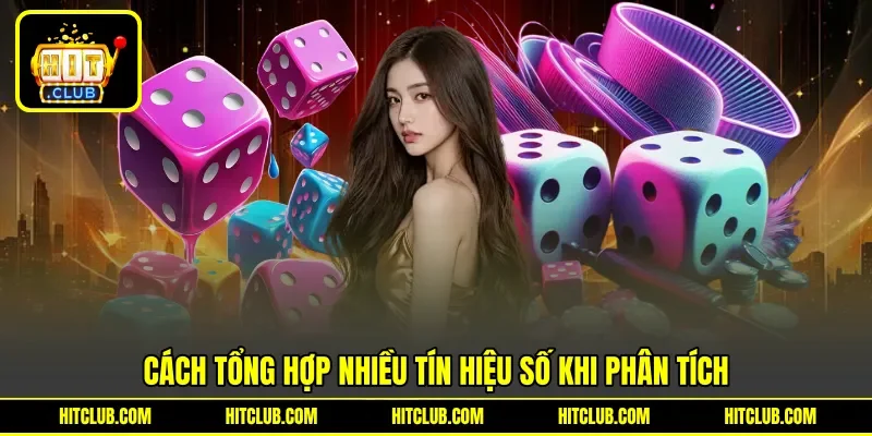 Cách tổng hợp nhiều tín hiệu số khi phân tích Cách tổng hợp nhiều tín hiệu số khi phân tích