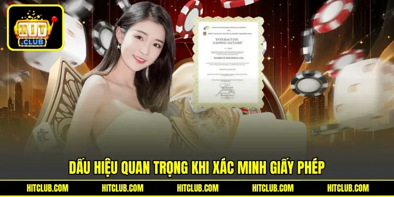 Dấu hiệu quan trọng khi xác minh giấy phép