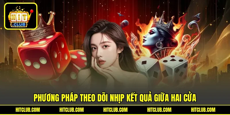 Phương pháp theo dõi nhịp kết quả giữa hai cửa Phương pháp theo dõi nhịp kết quả giữa hai cửa